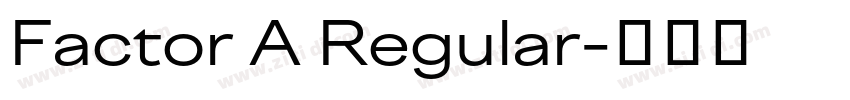 Factor A Regular字体转换